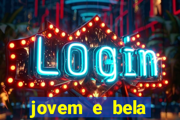 jovem e bela dublado download